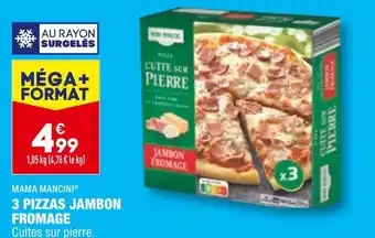 ALDI MAMA MANCINI 3 PIZZAS JAMBON FROMAGE offre