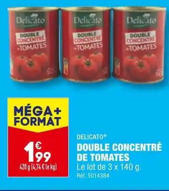 ALDI DELICATO DOUBLE CONCENTRÉ DE TOMATES offre