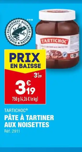 ALDI TARTICHOC PÂTE À TARTINER AUX NOISETTES offre