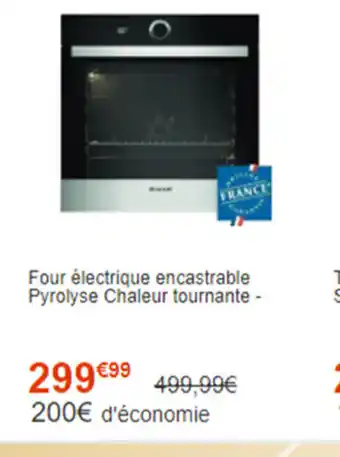 Cdiscount Four èlectrique Enastrable Pyrolyse Chaleur Tournante- offre