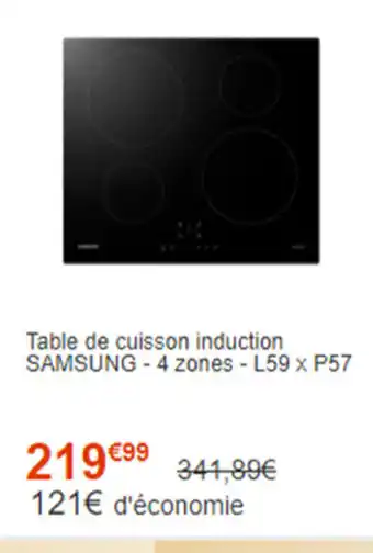 Table De Cuisson Induction SAMSUNG - 4 Zones - L59 X P57