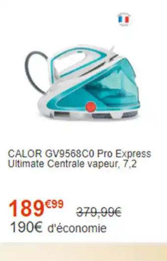 Calor GV9568C0 Pro Express Ultimate Centrale Vapeur, 7,2