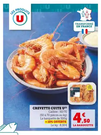Super U U CREVETTE CUITE offre