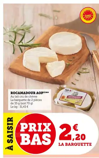 Super U ROCAMADOUR AOP offre