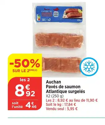 Maximarché Auchan Pavés de saumon Atlantique surgelés offre