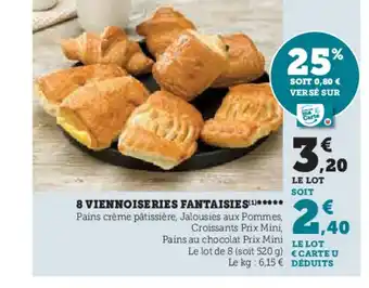 Hyper U 8 VIENNOISERIES FANTAISIES offre