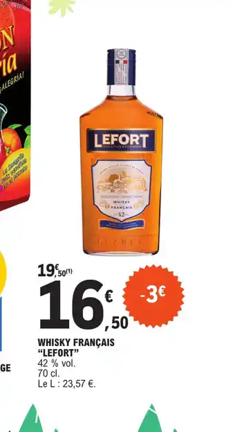 E.Leclerc WHISKY FRANÇAIS "LEFORT" offre