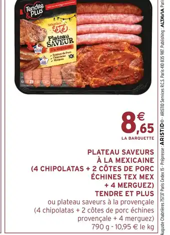 Intermarché Express PLATEAU SAVEURS À LA MEXICAINE offre