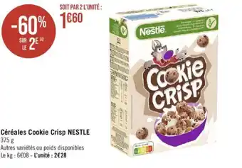 Casino Supermarchés Céréales Cookie Crisp NESTLE offre