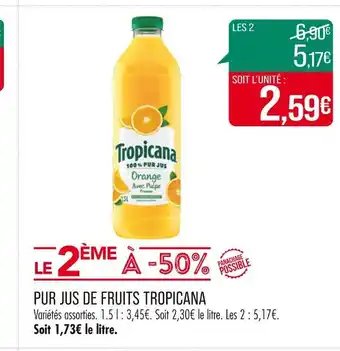 Match TROPICANA PUR JUS DE FRUITS offre