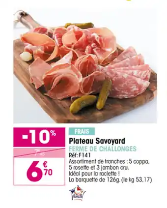 Croque Gel Plateau Savoyard offre