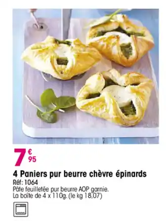 Croque Gel 4 Paniers pur beurre chèvre épinards offre