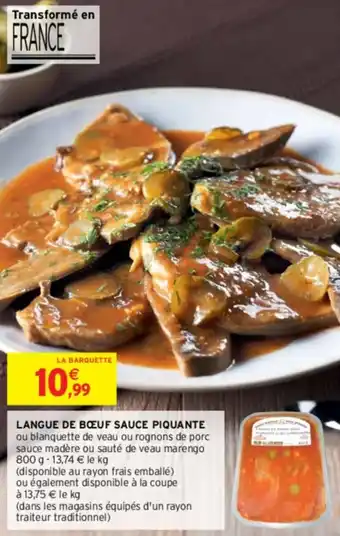 Intermarché Contact LANGUE DE BŒUF SAUCE PIQUANTE offre