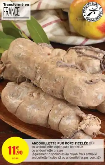 Intermarché Contact ANDOUILLETTE PUR PORC FICELÉE offre