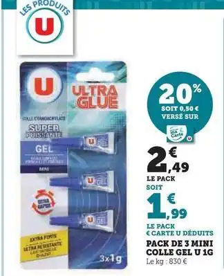 U Express U - pack de 3 mini colle gel 1g offre