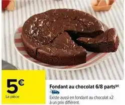 Carrefour Fondant au chocolat offre