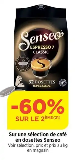 Bi1 Sur une sélection de café en dosettes Senseo Voir sélection, prix et prix au kg en magasin offre