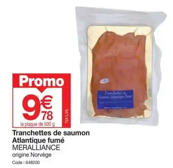 Promocash Tranchettes de saumon Atlantique fumé offre