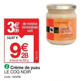Promocash › Crème de yuzu LE COQ NOIR offre