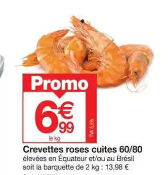 Promocash Crevettes roses cuites 60/80 offre