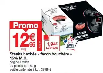 Promocash Steaks hachés «< façon bouchère >> 15% M.G. offre