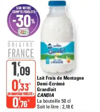 G20 Lait Frais de Montagne Demi-Ecrémé Grandlait CANDIA offre