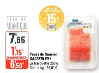 G20 Pavés de Saumon SACREBLEU ! offre