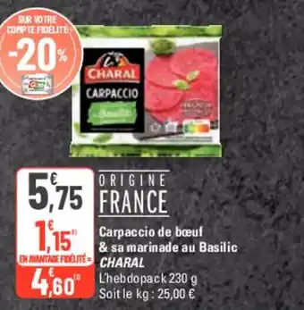 G20 Carpaccio de bœuf & sa marinade au Basilic CHARAL offre