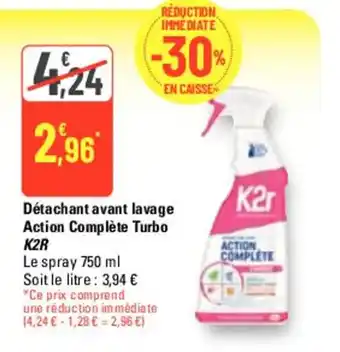 G20 Détachant avant lavage Action Complète Turbo K2R offre