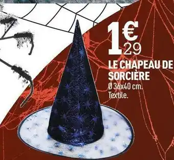 Centrakor Le chapeau de sorcière offre
