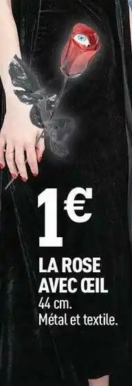 Centrakor La rose avec œil offre