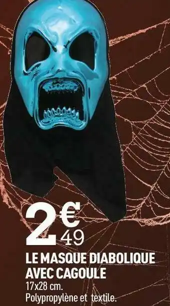 Le masque diabolique avec cagoule