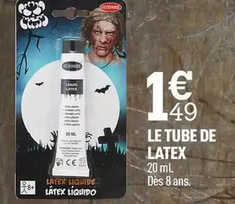 Le tube de latex