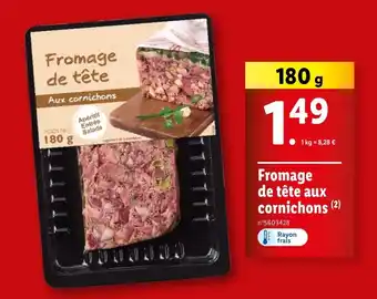 Lidl Fromage de tête aux cornichons (2) offre