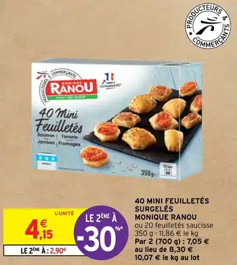 Intermarché 40 MINI FEUILLETÉS SURGELÉS MONIQUE RANOU offre