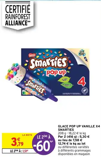 Intermarché GLACE POP UP VANILLE X4 SMARTIES offre