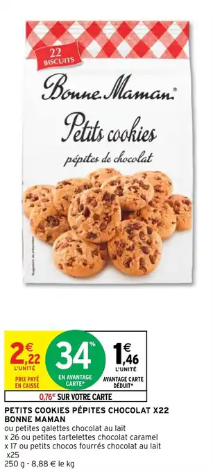 Intermarché PETITS COOKIES PÉPITES CHOCOLAT X22 BONNE MAMAN offre