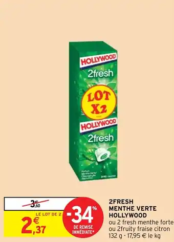 Intermarché 2FRESH MENTHE VERTE HOLLYWOOD offre