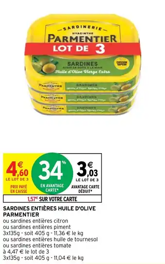 Intermarché SARDINES ENTIÈRES HUILE D'OLIVE PARMENTIER offre