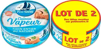 Match Petit navire thon entier au naturel cuisson vapeur offre