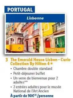 Lidl Thè emerald house lisbon curio collection by hilton 4 offre