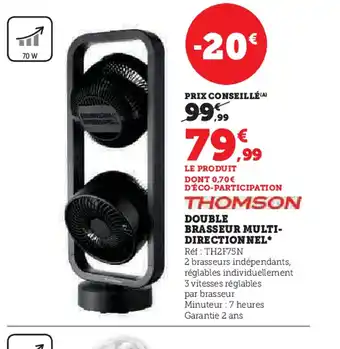 Hyper U DOUBLE BRASSEUR MULTI- DIRECTION NEL offre