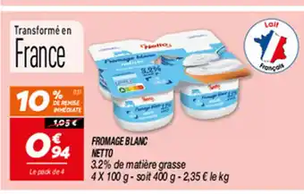 Netto FROMAGE BLANC offre