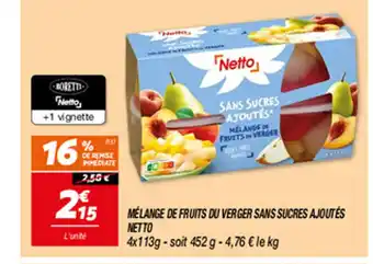 Netto MÉLANGE DE FRUITS DU VERGER SANS SUCRES AJOUTÉS NETTO offre