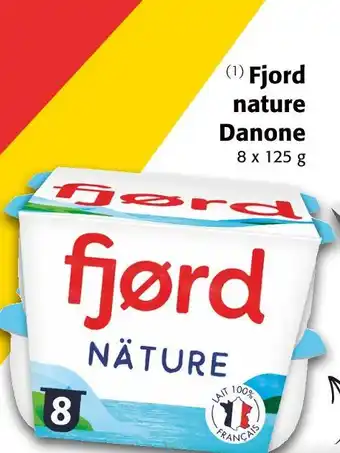 Colruyt Danone Fjord nature offre