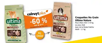 Colruyt Ultima Nature Croquettes No Grain offre