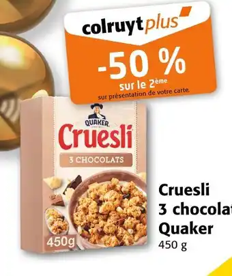 Colruyt Quaker Cruesli 3 chocolats offre