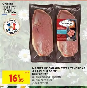 Intermarché Contact MAGRET DE CANARD EXTRA TENDRE X2 offre