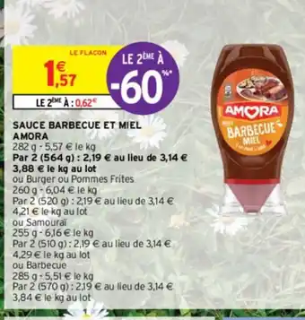 Intermarché Contact SAUCE BARBECUE ET MIEL AMORA offre