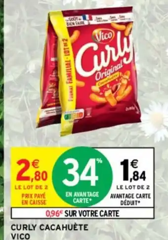 Intermarché Contact CURLY CACAHUÈTE VICO offre